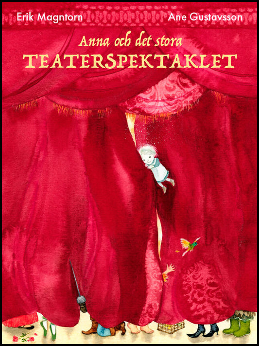 Magntorn, Erik | Gustavsson, Ane | Anna och det stora teaterspektaklet