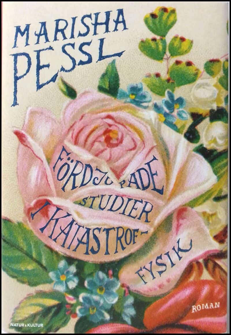 Pessl, Marisha | Fördjupade studier i katastroffysik