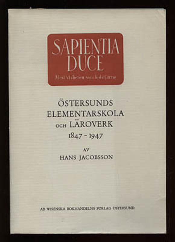Jacobsson, Hans | Östersunds elementarskola och läroverk : 1847-1947