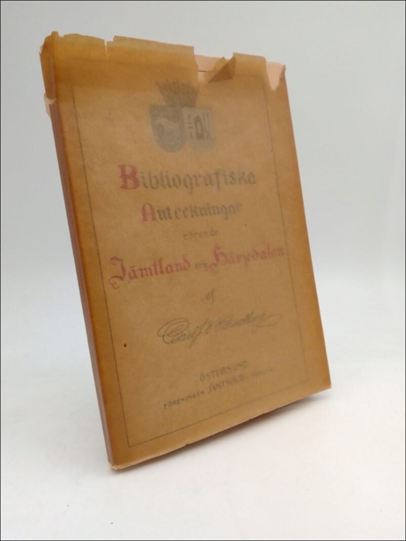 Hasselberg, Carl J. E. (källförteckning) | Bibliografiska anteckningar rörande Jämtland och Härjedalen