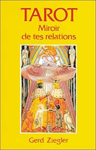 Ziegler Gerd | Crowley Tarot : Miroir de tes relations