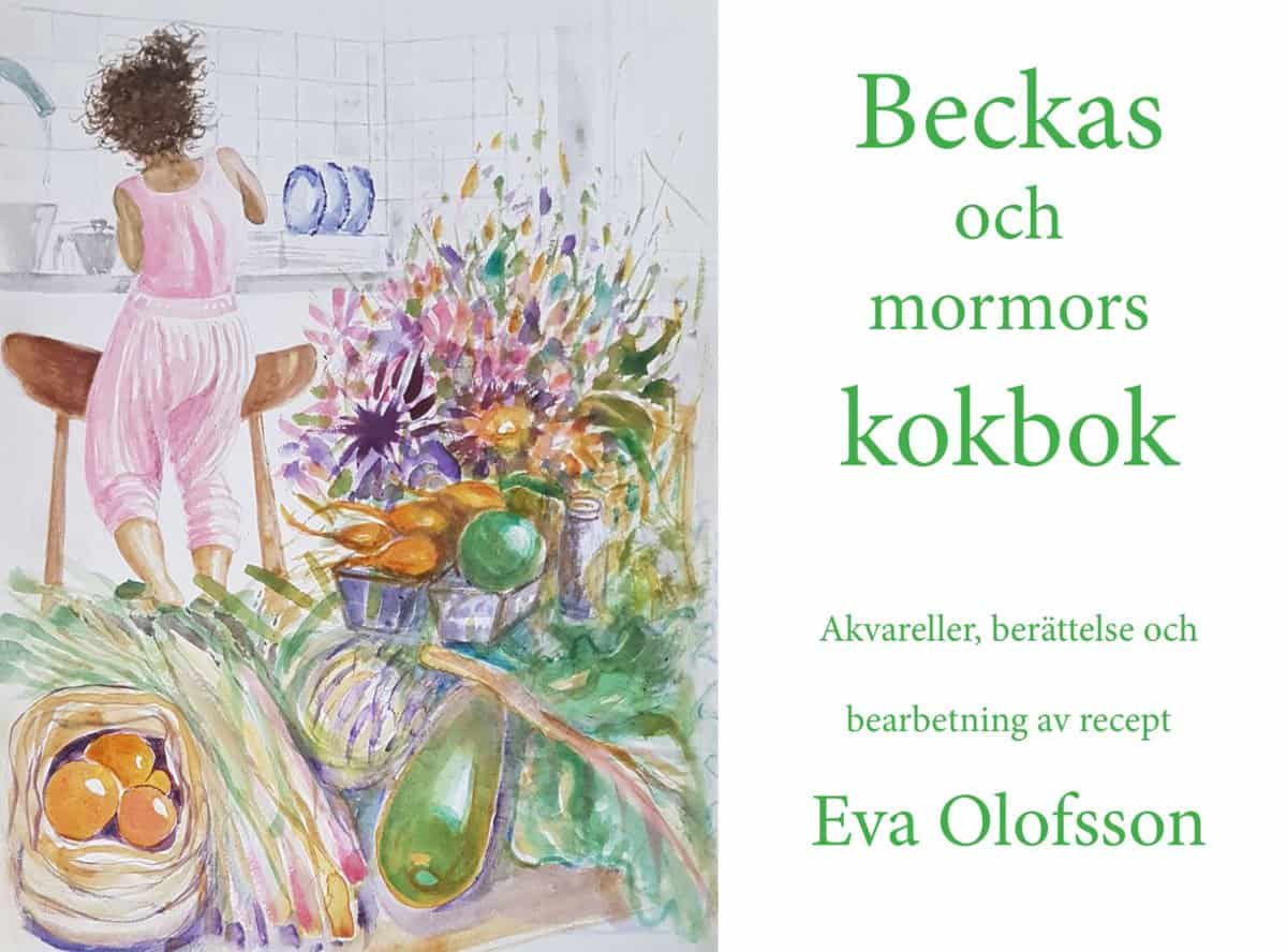 Olofsson, Eva | Beckas och mormors kokbok