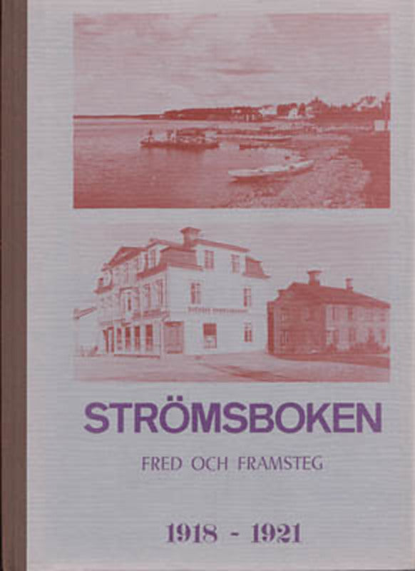 Sundquist, Sten (förord) | Strömsboken : Fred och framsteg 1918-1921