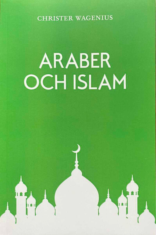 Wagenius, Christer | Araber och Islam