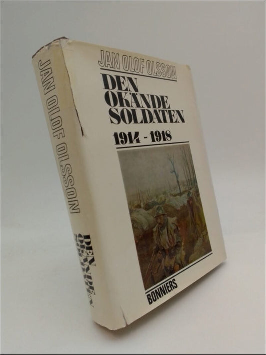 Olsson, Jan Olof | Den okände soldaten : 1914-1918