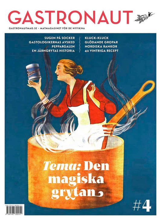 Gastronaut. Den magiska grytan