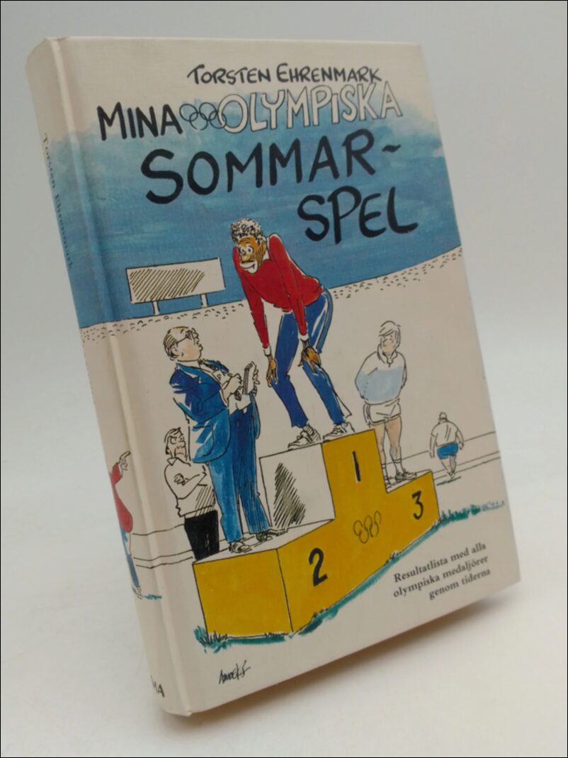 Ehrenmark, Torsten | Mina olympiska sommarspel : [resultatlista med alla olympiska medaljörer genom tiderna]