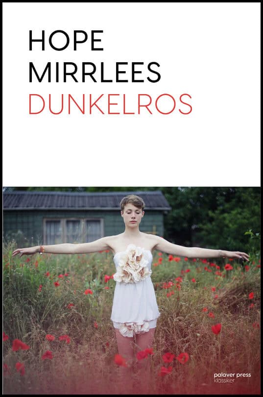 Mirrlees, Hope | Dunkelros