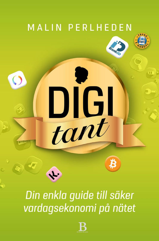 Perlheden, Malin | Digitant : Din enkla guide till säker vardagsekonomi på nätet