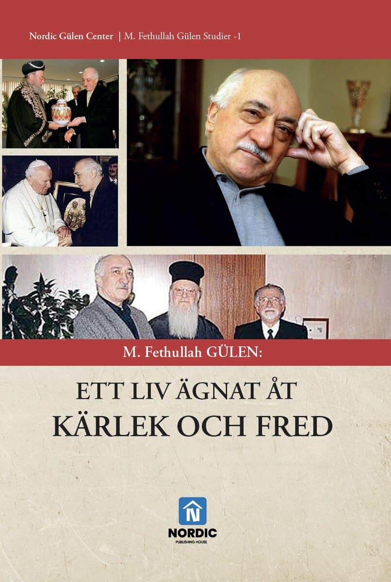 Güzel, Ramazan Faruk [red.] | M. Fethullah Gülen : Ett liv ägnat åt kärlek och fred