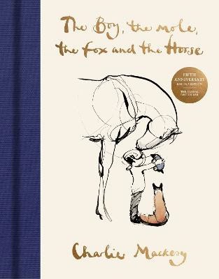 Mackesy, Charlie | The Boy, The Mole, The Fox and The Horse