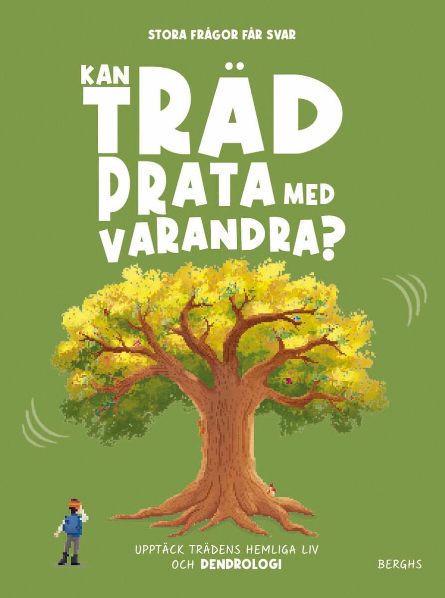Watson, Olivia | Kan träd prata med varandra?