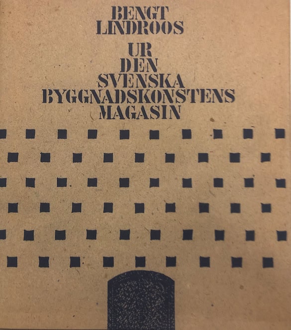 Lindroos, Bengt | Ur den svenska byggnadskonstens magasin