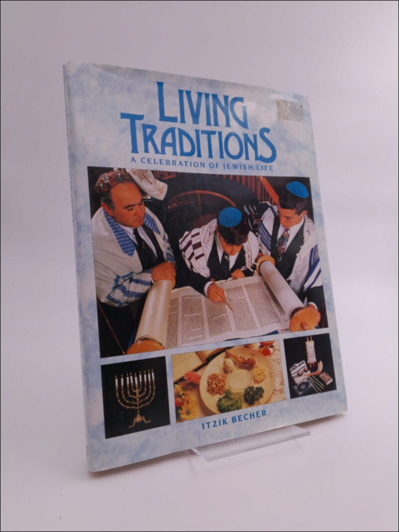 Becher, Itzik | Living Traditions : A Celebration of Jewish Life