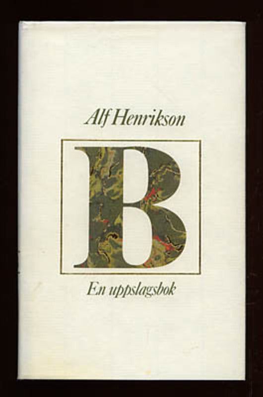 Henrikson, Alf | En uppslagsbok B