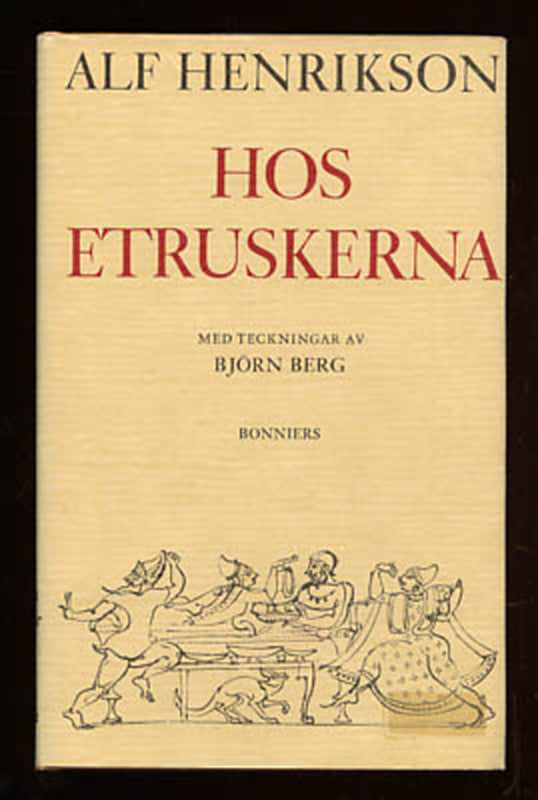 Henrikson, Alf | Hos etruskerna