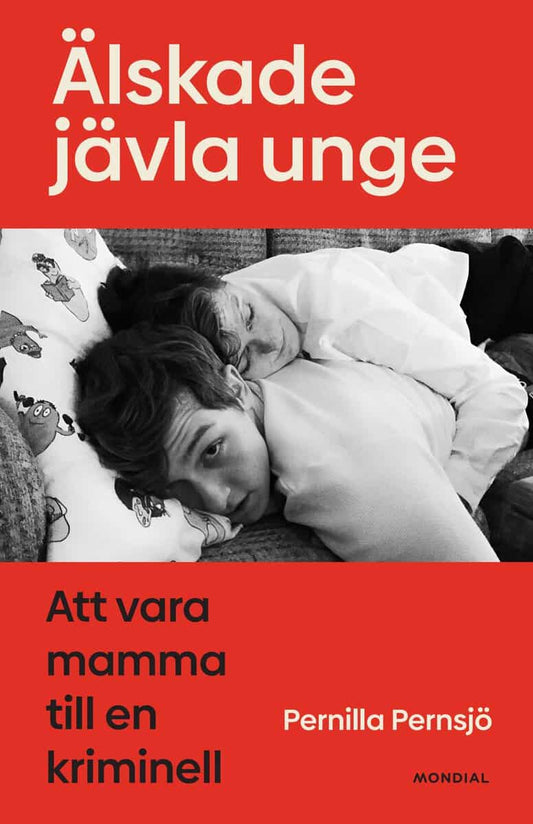 Pernsjö, Pernilla | Älskade jävla unge