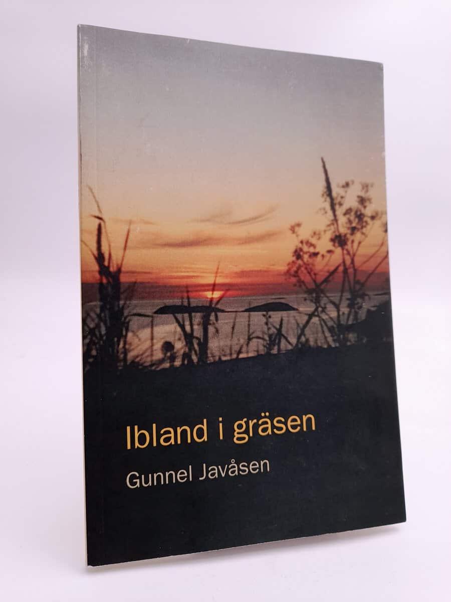 Javåsen, Gunnel | Ibland i gräsen