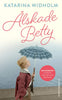Katarina Widholm | ÄLSKADE BETTY