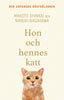 Shinkai, Makoto ; Nagakawa, Naruki | HON OCH HENNES KATT