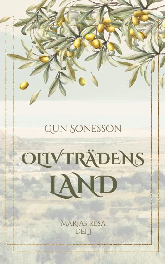 Sonesson, Gun | Olivträdens land