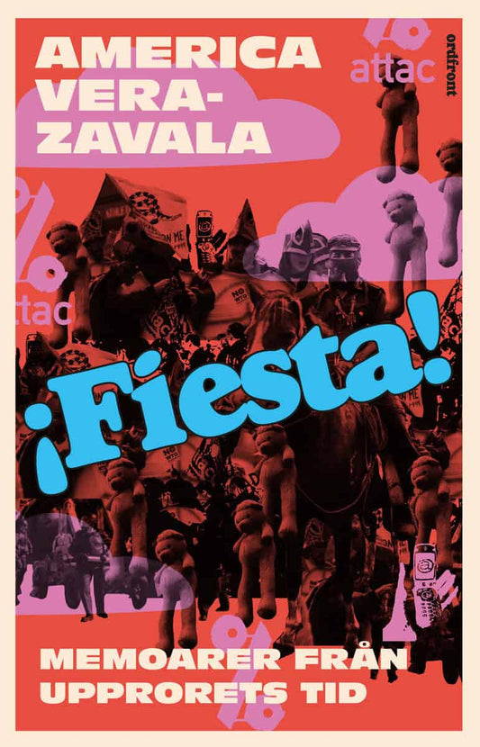 Vera-Zavala, America | Fiesta : Memoarer från upprorets tid