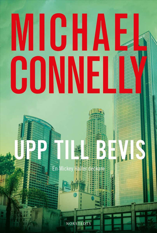 Connelly, Michael | Upp till bevis