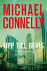 Michael Connelly | UPP TILL BEVIS