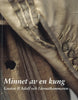 Bursell, Barbro [red.] | MINNET AV EN KUNG : Gustav II Adolf och Livrustkammaren