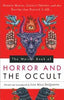 Lon Milo Duquette | WEISER BOOK OF HORROR AND THE OCCULT : Hidden magic, occult truths, and the