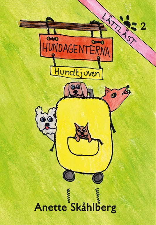 Skåhlberg, Anette | Hundtjuven