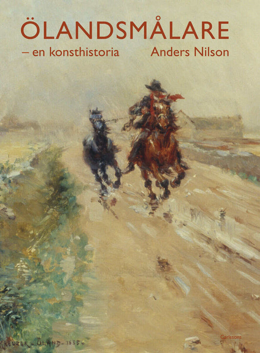 Nilson, Anders | Ölandsmålare : En konsthistoria