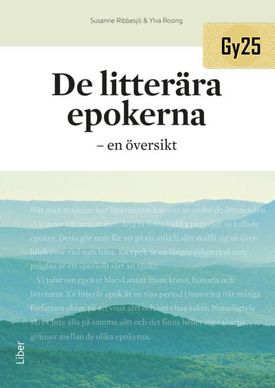 Ribbesjö, Susanne | Rosing, Ylva | De litterära epokerna : En översikt