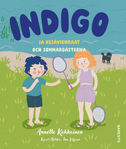 Kohkoinen, Annette | Indigo ja kesäviehraat / Indigo och sommargästerna