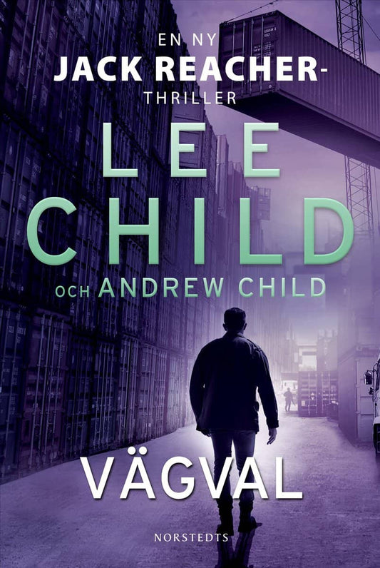 Child, Lee | Child, Andrew | Vägval