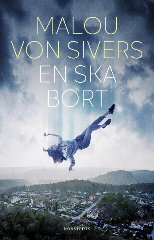 Sivers, Malou von | En ska bort