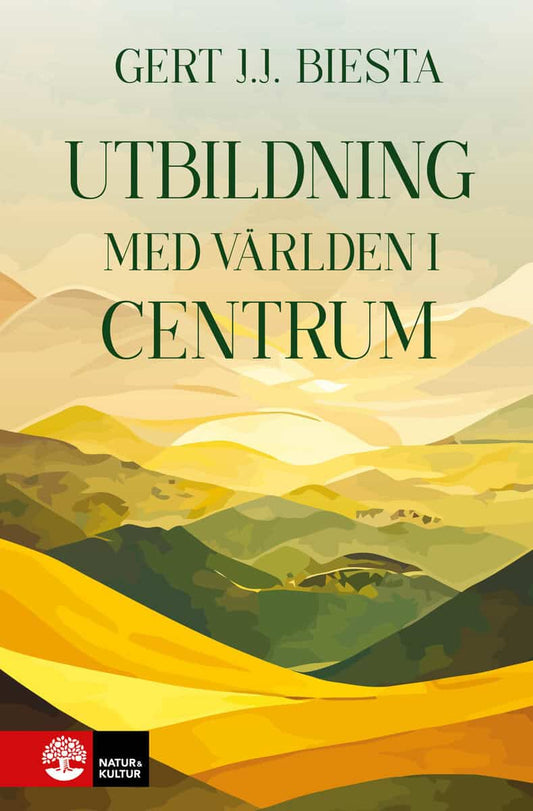 Biesta, Gert J. J. | Utbildning med världen i centrum