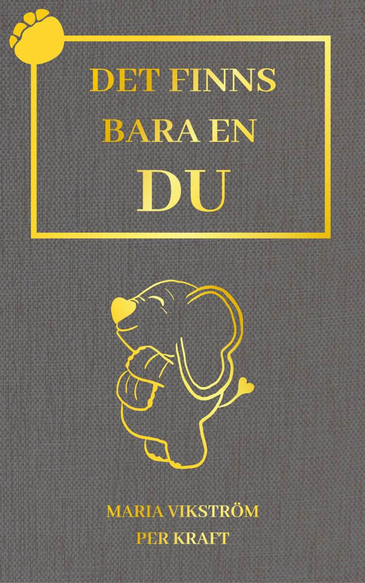 Vikström, Maria | Kraft, Per | Det finns bara en du