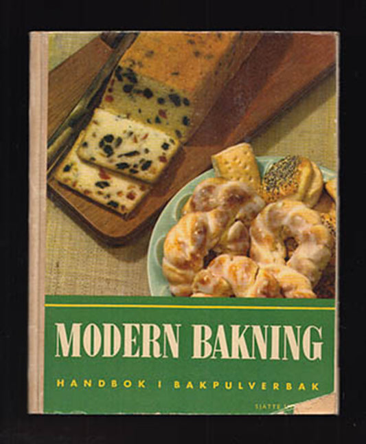Modern bakning : Handbok i bakpulverbak (Marabou) [Marabou]