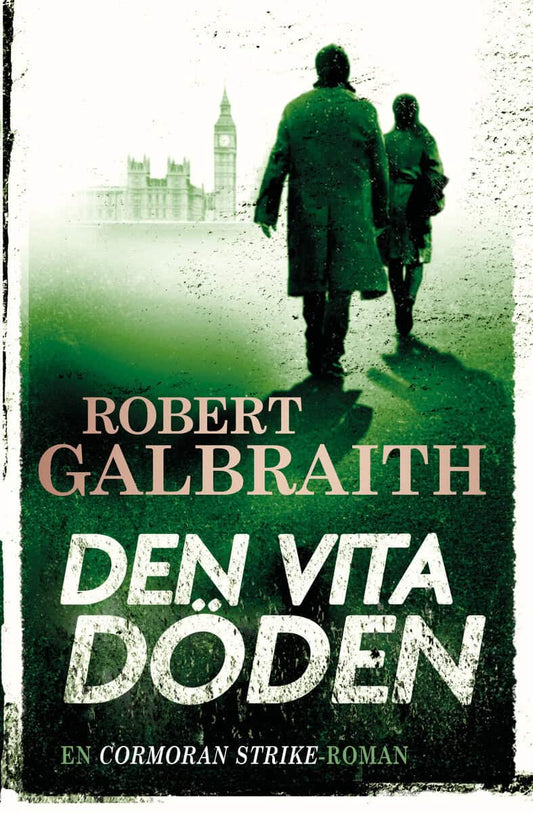 Galbraith, Robert | Den vita döden