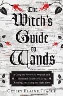 Teague, Gypsey Elaine | WITCH'S GUIDE TO WANDS