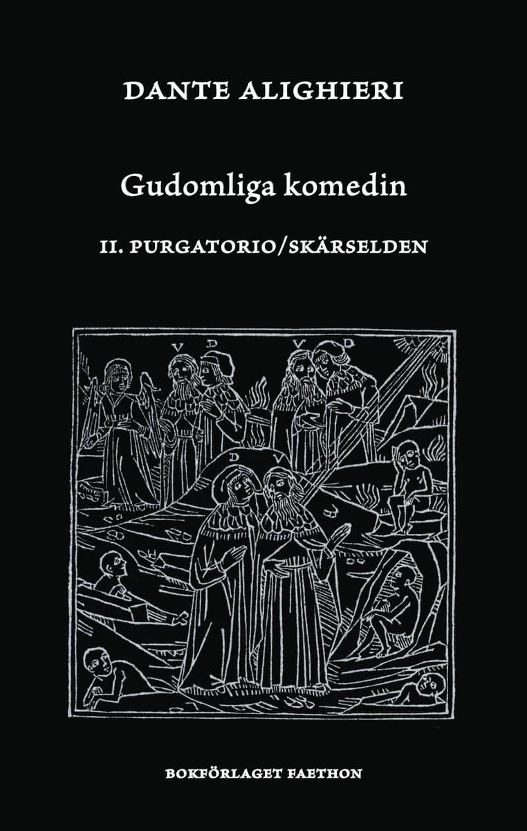 Alighieri, Dante | Gudomliga komedin II, Purgatorio / Skärselden