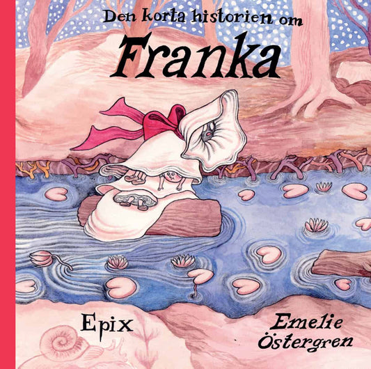 Östergren, Emelie | Den korta historien om Franka