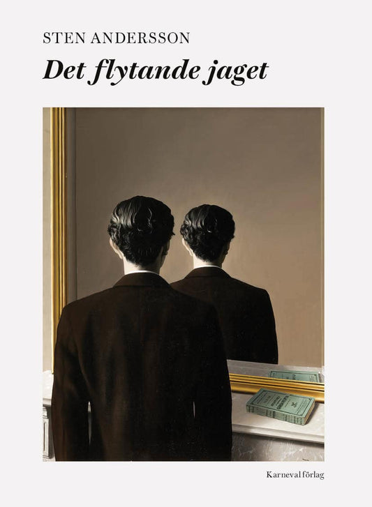 Andersson, Sten | Det flytande jaget