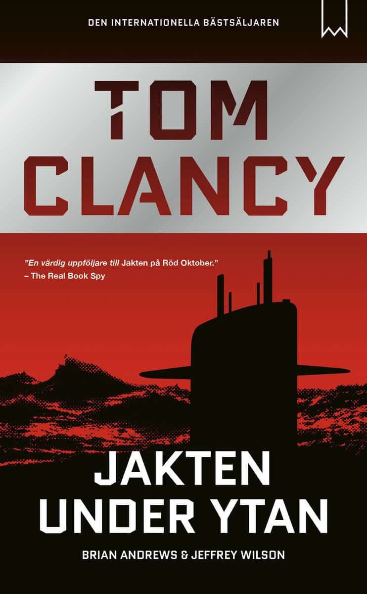 Andrews, Brian | Wilson, Jeffrey | Clancy, Tom | Jakten under ytan