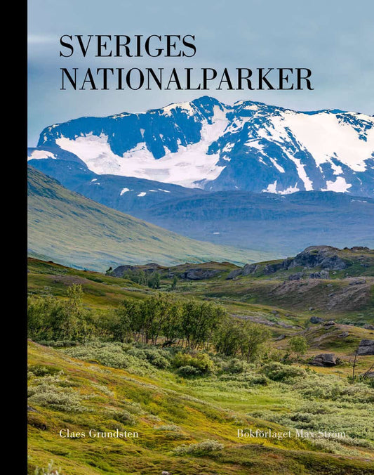Grundsten, Claes | Sveriges nationalparker (nyutgåva 2026)