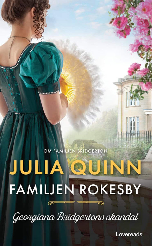 Quinn, Julia | Georgiana Bridgertons skandal