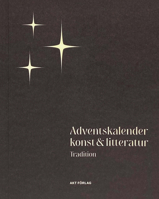 Alakoski, Susanna | Bergman, Marit | et al | Adventskalender konst & litteratur. Tradition
