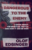 Olof Edsinger | DANGEROUS TO THE ENEMY : A book about the spiritual battle - and how it can be won