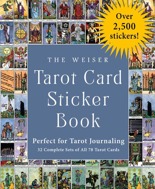 Smith, Pamela Colman | Waite, A E | Editors of Weiser Books | The Weiser Tarot Card Sticker Book : Perfect for Tarot Jou...